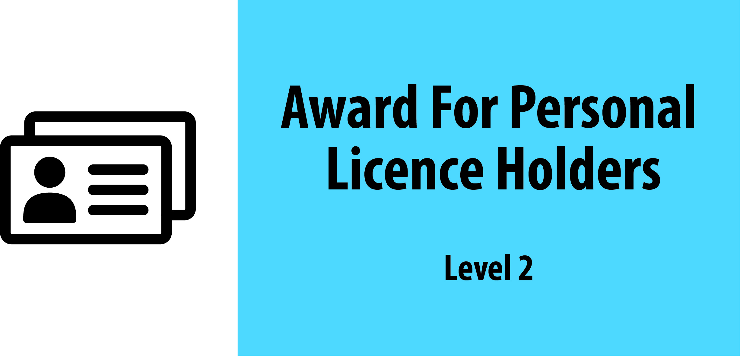 Personal License Holders